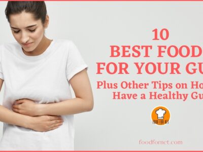 10 Best Foods for Your Gut Plus Other Tips on How to Have a Healthy Gut featured image