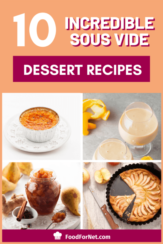 10 Incredible Sous Vide Dessert Recipes Food For Net