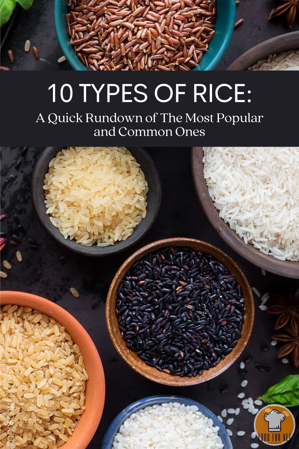 an overhead shot of different bowl filled with different types of rice with text on a dark brown banner "10 Types of Rice A Quick Rundown of The Most Popular and Common Ones"