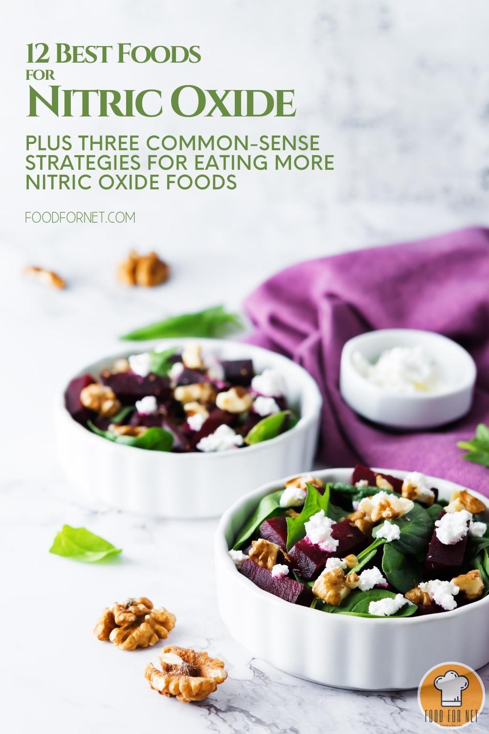 a couple of ramekins with beets and spinach salad with walnuts and mozzarella cheese, a purple table cloth can be seen at the back with a white small ramekin with white sauce, around are loose spinach leaves and walnuts; with text overlay "12 Best Foods For Nitric Oxide, Plus Three Common-Sense Strategies For Eating More Nitric Oxide Foods"