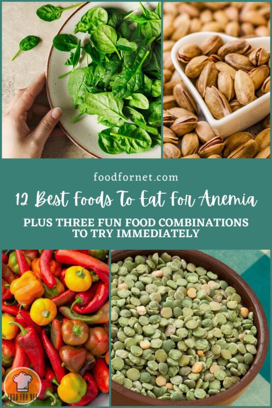 12 best foods to eat for anemia plus three fun food combinations to