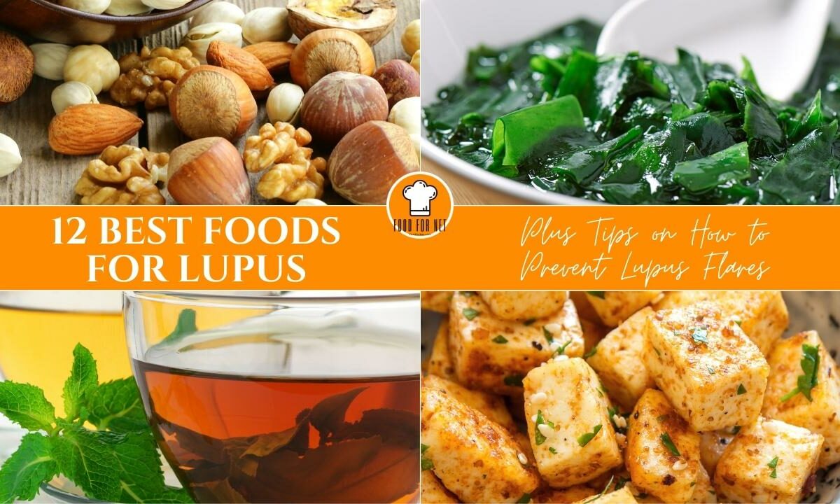 12 Best Foods for Lupus Plus Tips on How to Prevent Lupus Flares featured image