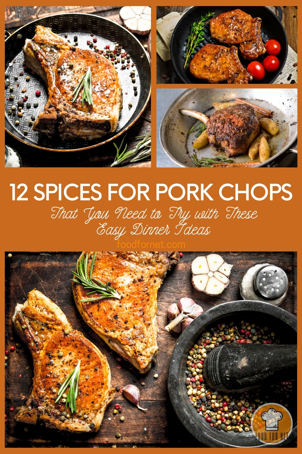 A photo collage of different pork chops dishes with text overlay "12 Spices for Pork Chops That You Need to Try with These Easy Dinner Ideas"