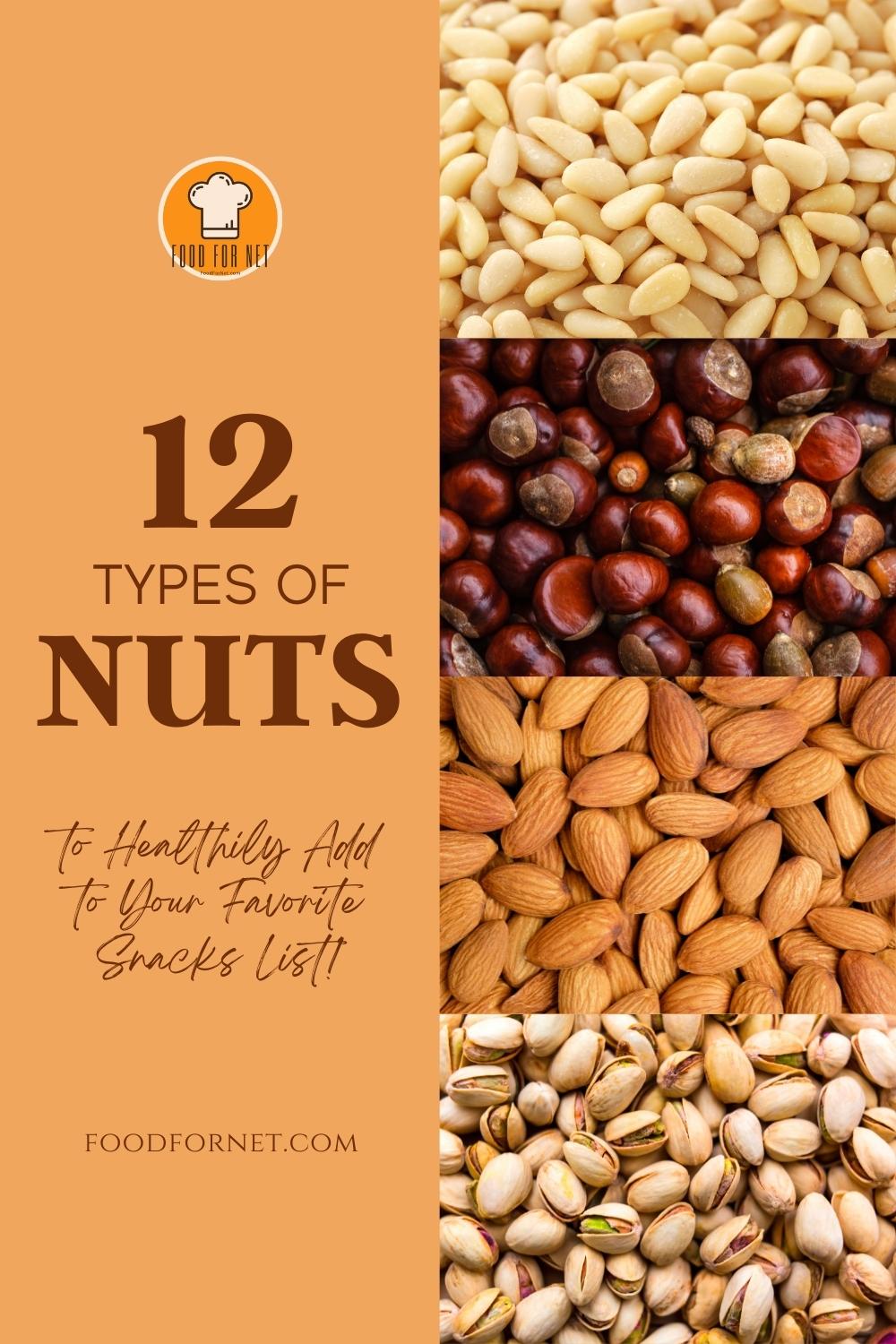 11 Types of Nuts: List of Different Ones and How to Use Them - Parade