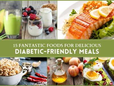 15 Fantastic Foods For Delicious Diabetic-Friendly Meals featured image