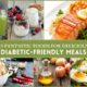 15 Fantastic Foods For Delicious Diabetic-Friendly Meals featured image