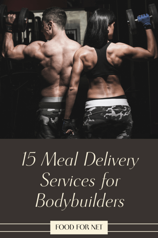 15 Bodybuilding Meal Delivery Services | Food For Net