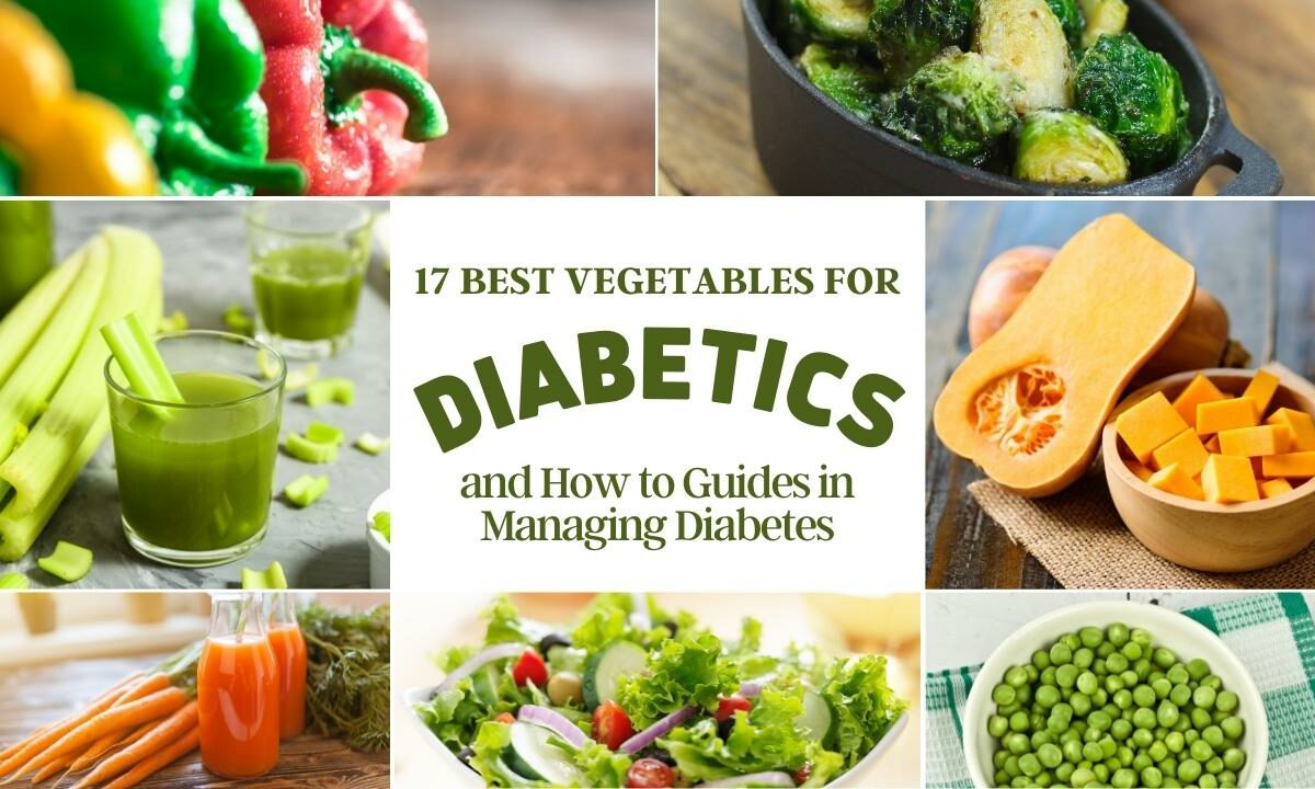 17 Best Vegetables for Diabetics and How to Guides in Managing Diabetes featured image