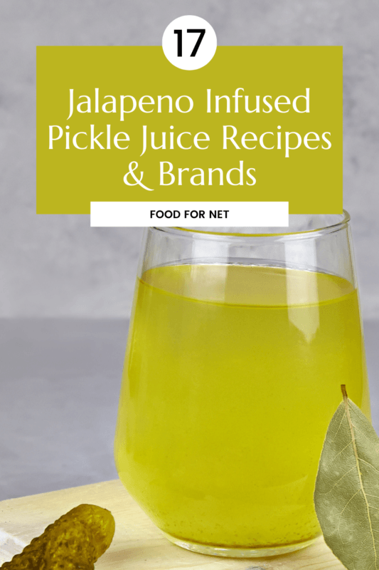 17 Jalapeno Infused Pickle Juice Recipes And Brands Food For Net