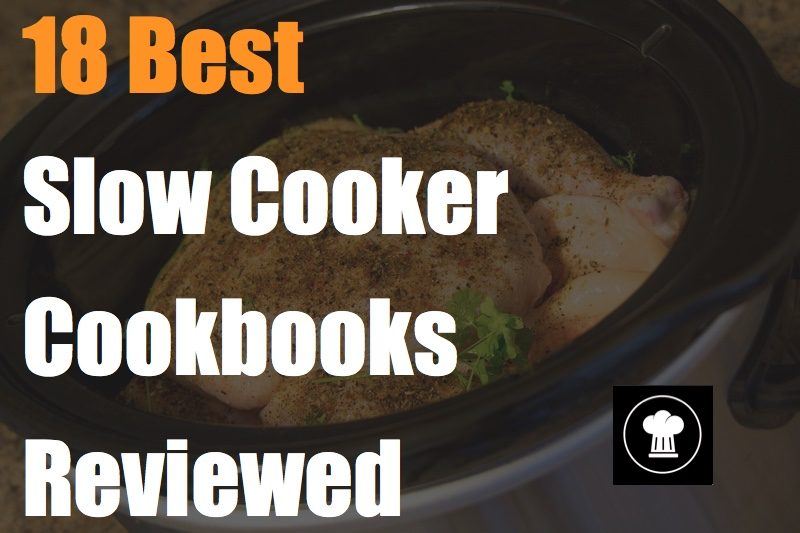 18 Best Slow Cooker Cookbooks Reviewed! Food For Net