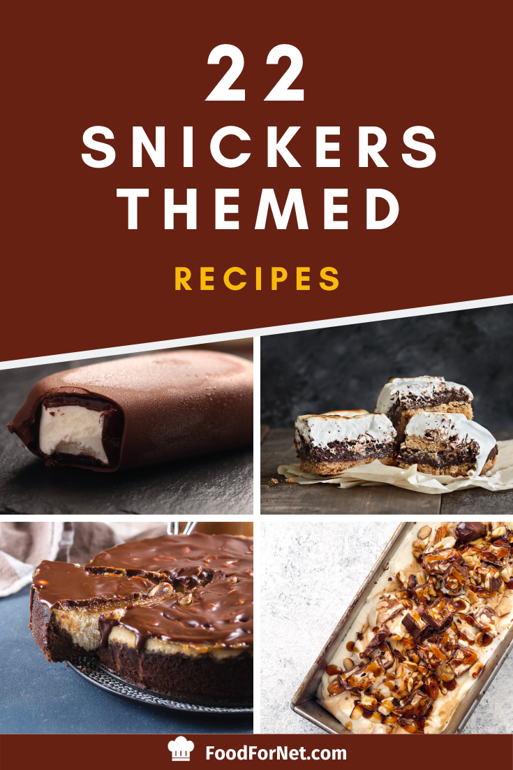 four snickers inspired recipes including bars, ice cream, and pie