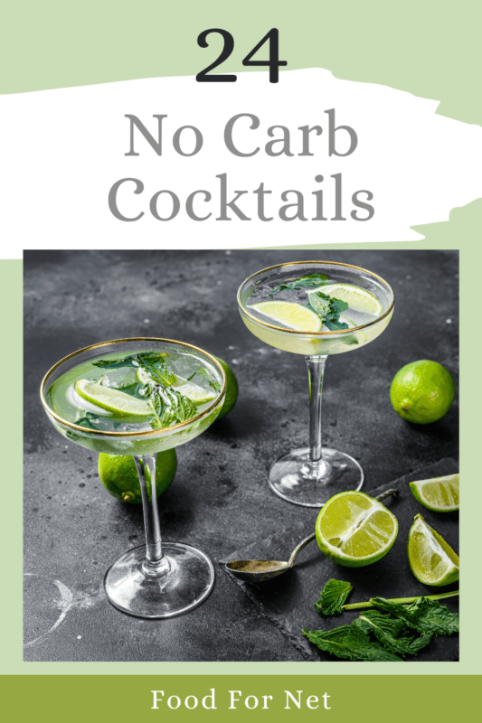 24 No Carb Cocktails You Should Try For Yourself Food For Net