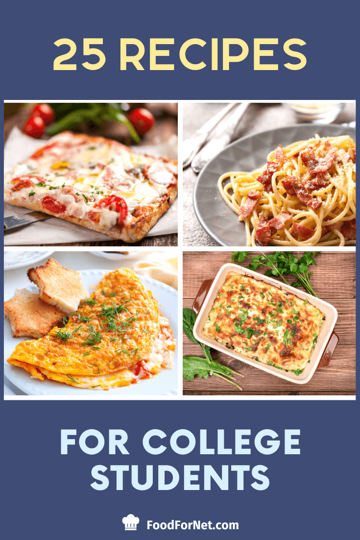 25 Recipes For College Students That Won't Break Your Budget Food For Net