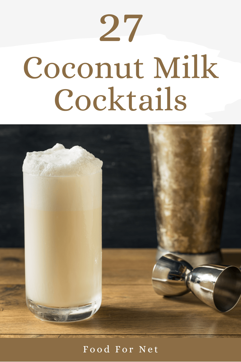 27 Cocktails With Coconut Milk That You Can Make At Home | Food For Net