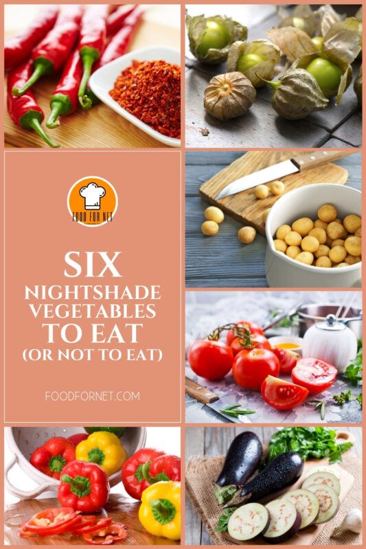 6 Nightshade Vegetables to Eat (or Not to Eat) Food For Net