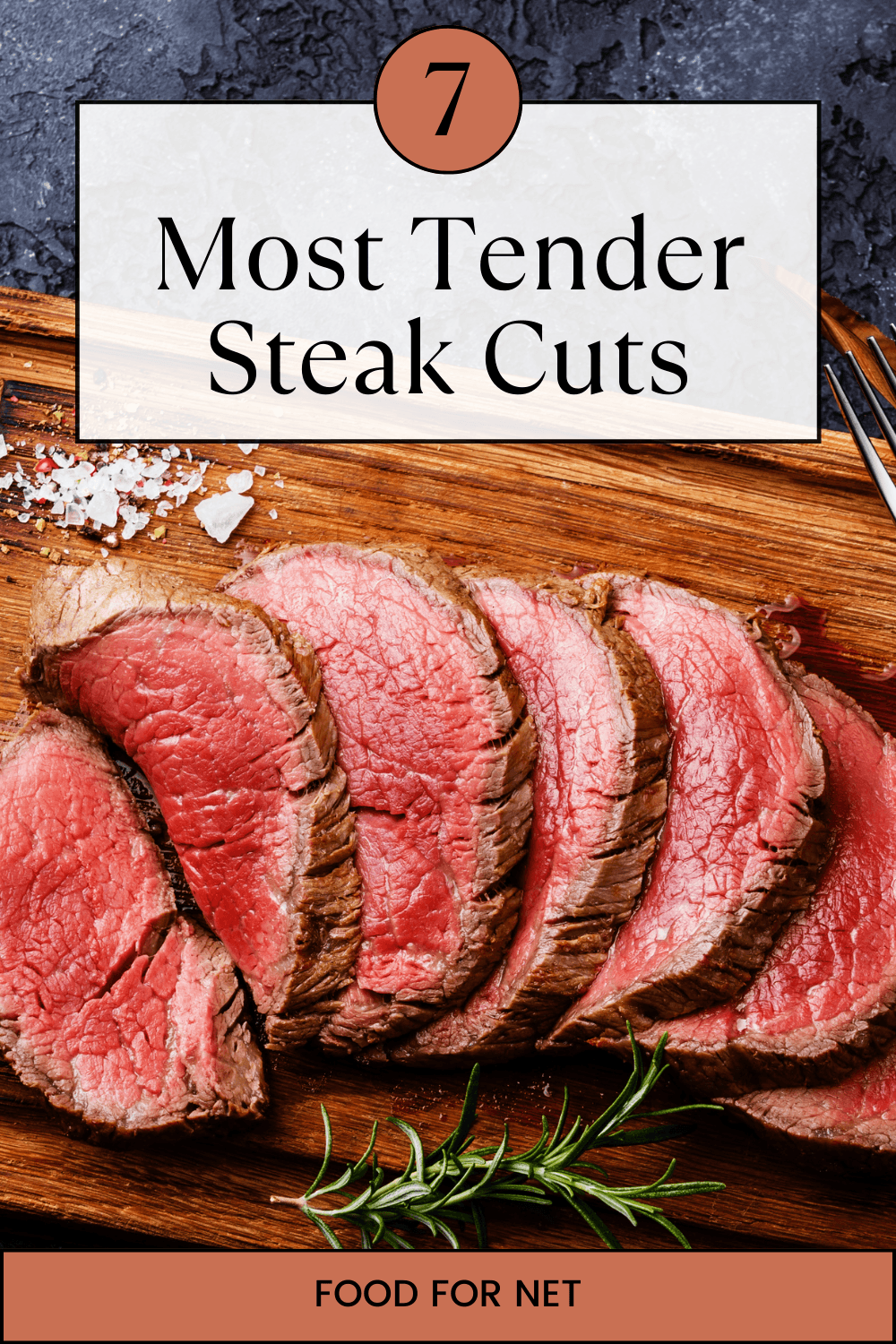 Most Tender Steak Cuts. A wooden board with sliced tenderloin steak