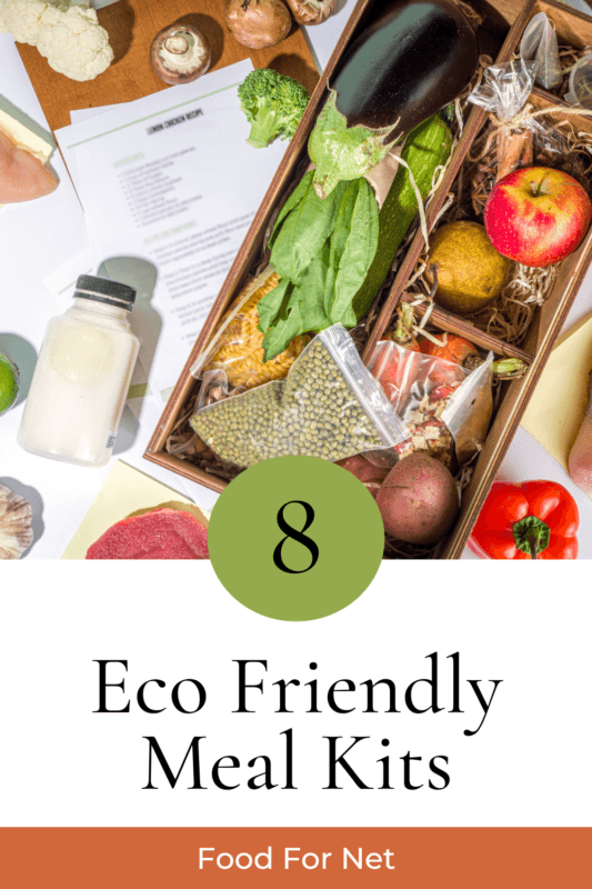 8 Eco Friendly Meal Kits To Feed You And Protect The Environment Food For Net