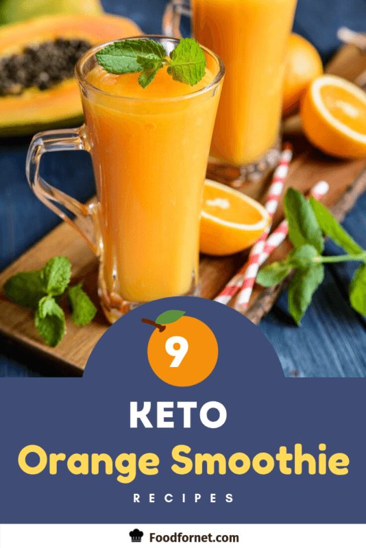 9 Keto Orange Smoothie Recipes That Bring Sunshine Into Your Life