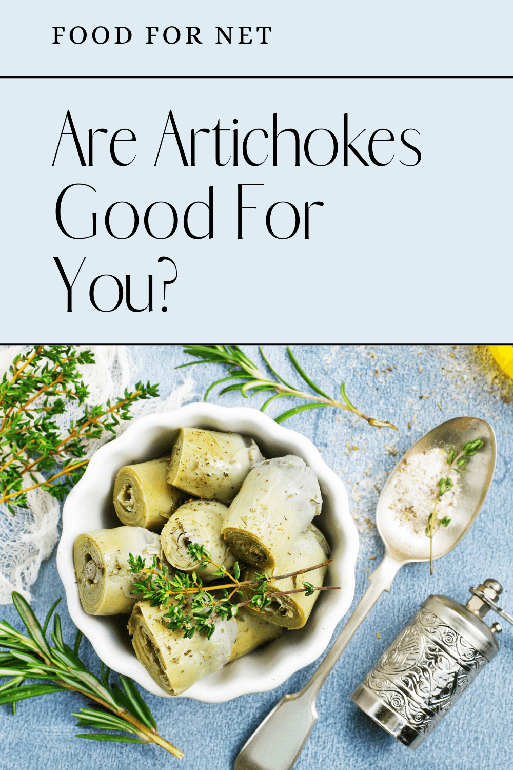 A white bowl of artichoke hearts, highlighting the question of whether artichokes are good for you