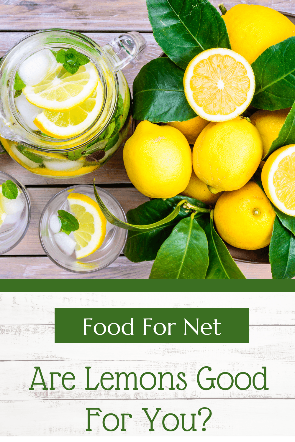 Are Lemons Good For You? | Food For Net