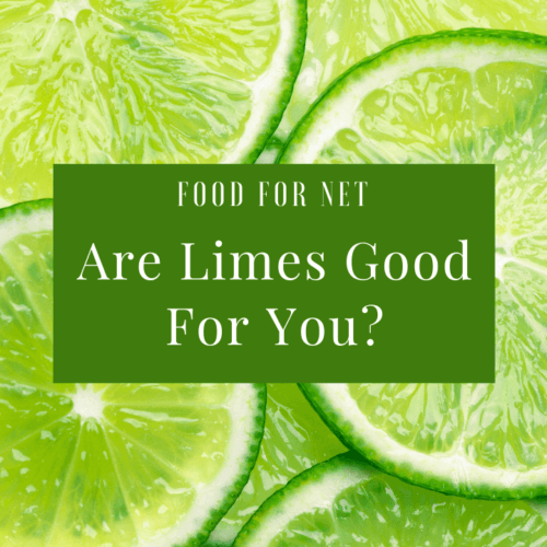 Is Lime Juice Good For You? Food For Net