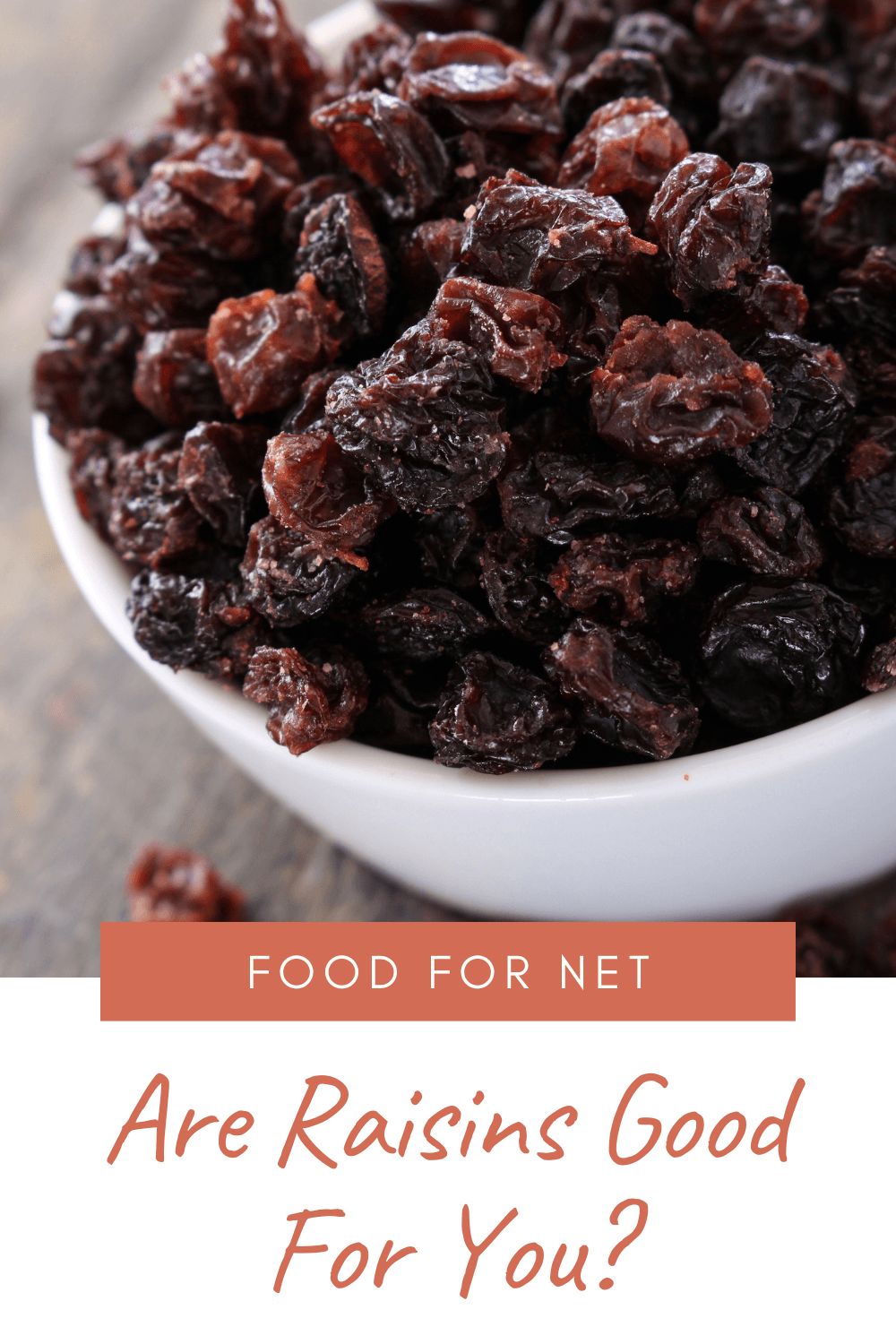 Raisins Good For You. A white bowl filled with dried raisins