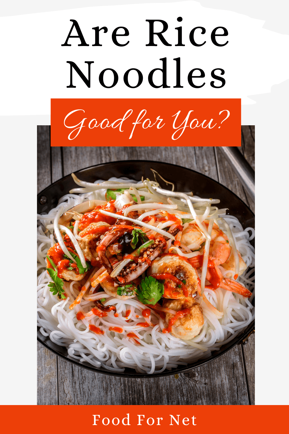 Are Rice Noodles Good For You? A black bowl containing a rice noodle dish with shrimp, sprouts, and veggies