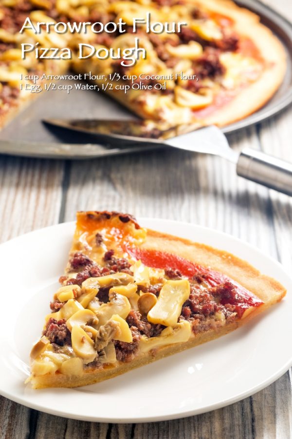 Arrowroot Flour Pizza Dough Recipe | Food For Net