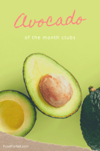 4 Avocado of the Month Clubs Unique Avocado Gift Baskets