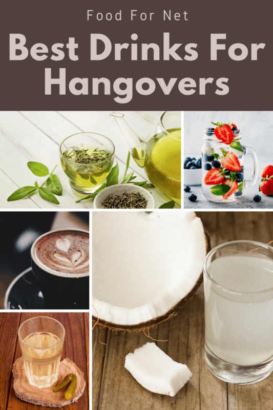 Best Drinks For Hangovers That Will Get You Back On Your Feet Food