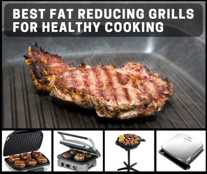 pictures of the Best Fat Reducing Grills For Healthy Cooking