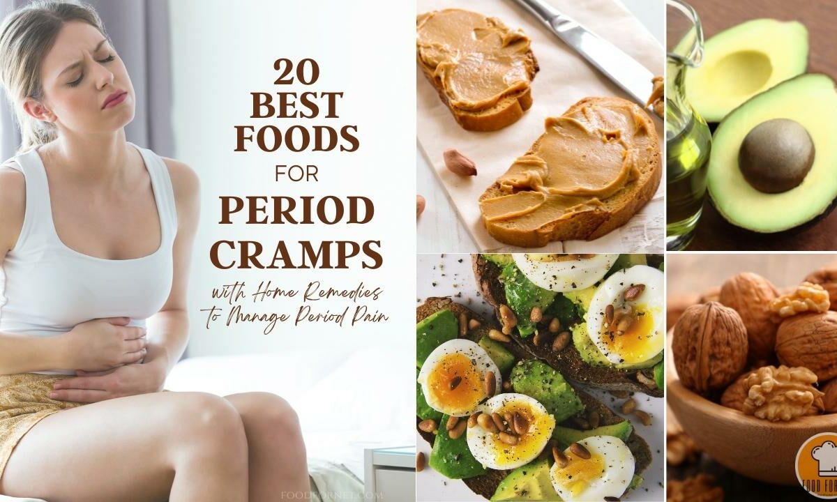 Best Foods for Period Cramps with Home Remedies to Manage Period Pain featured image