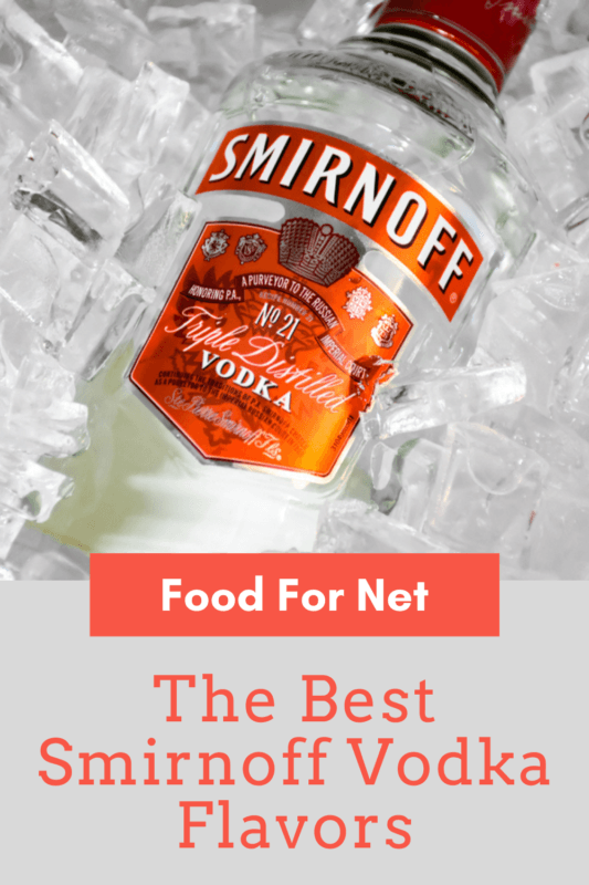 The Best Smirnoff Vodka Flavors Food For Net
