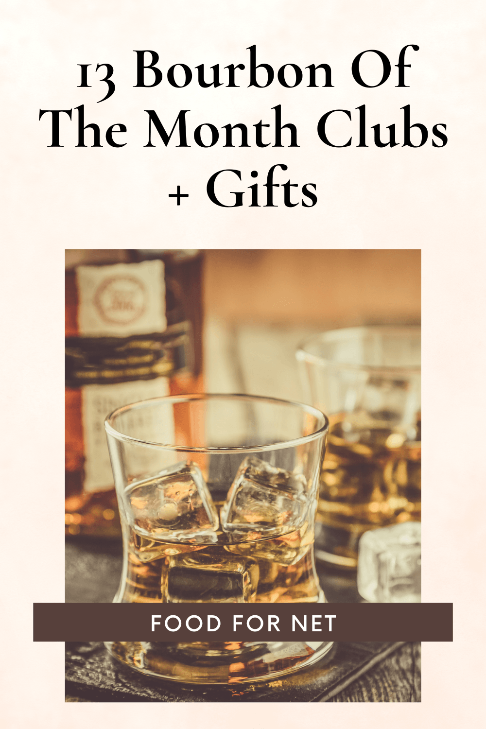 Two glasses of bourbon, which are part of the bourbon club of the month