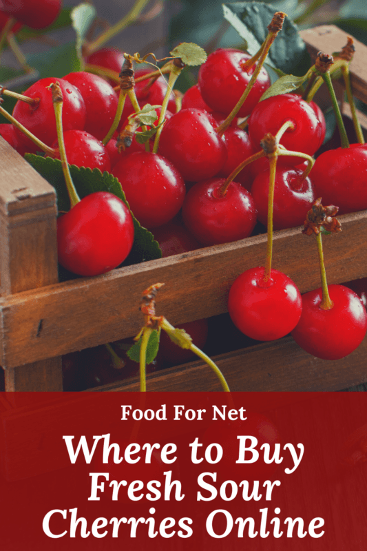 Buy Fresh Sour Cherries Online From These 8 sites Food For Net