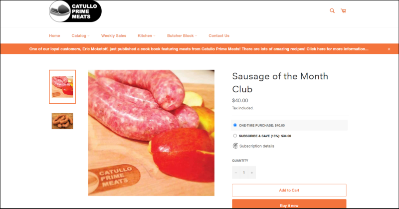 screenshot of Catullo Prime Meats Sausage of the Month Club's web page, mainly white page with the website's logo on top followed by the main navigational menu, underneath it is an orange announcement bar, page is mainly showing the information of the sausage club subscription along with a closeup image of sausages.