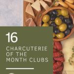 Full charcuterie board to represent charcuterie of the month clubs.