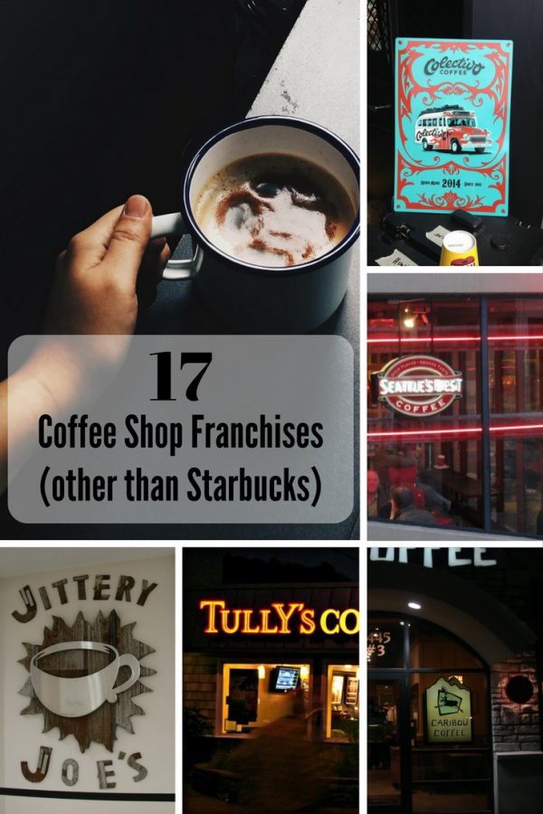 17 Coffee Shop Franchises Other Than Starbucks Food For Net