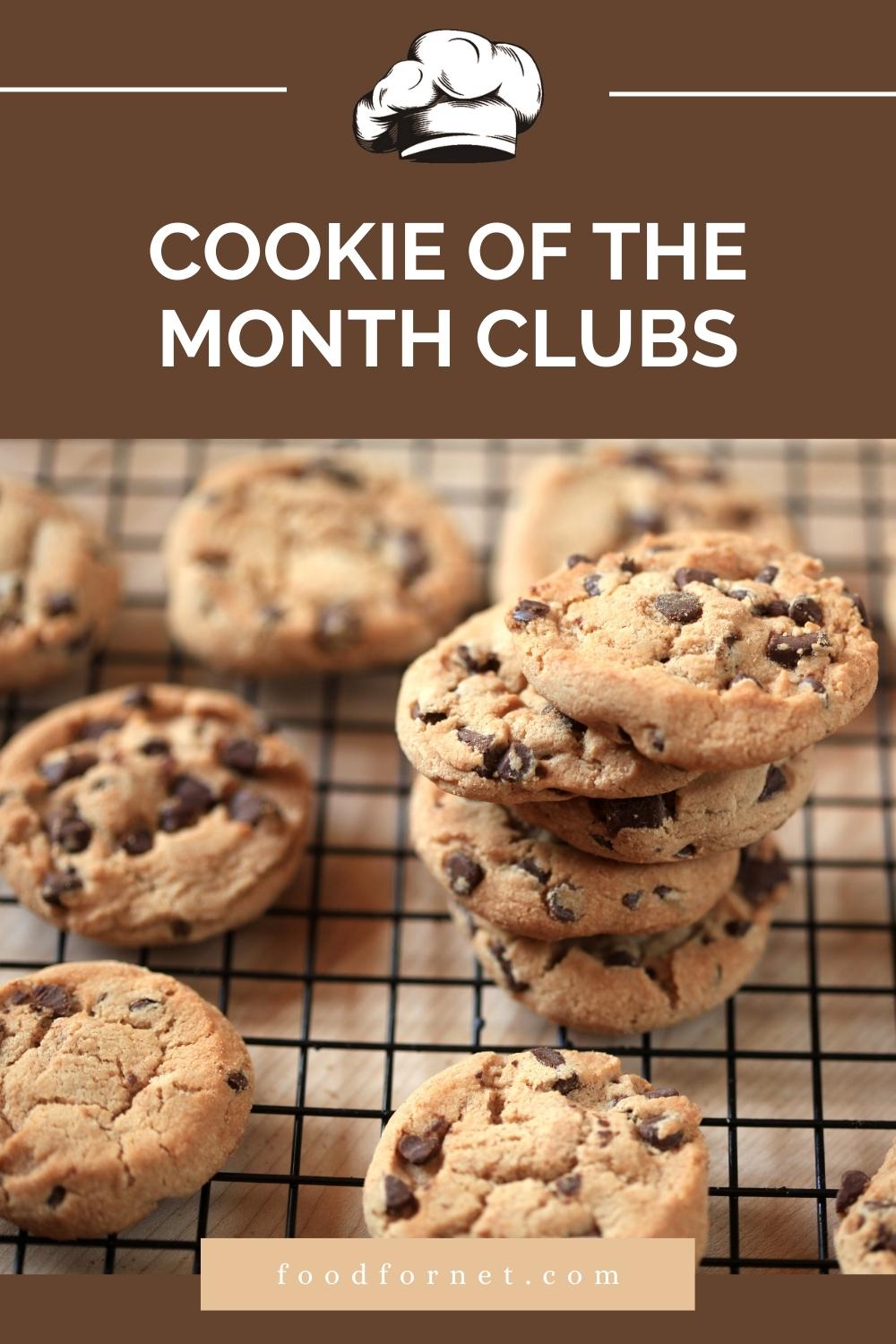 image of cookies on a cooling rack on a chocolate brown background, with text overlay "Cookie Of The Month Clubs"