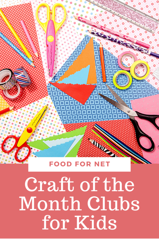 6 Fun Craft of the Month Clubs for Kids Food For Net