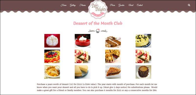 screenshot of Deb’s Delights Dessert of the Month Club's web page, mainly white page with brown header bearing the website's logo and main menu, the page displays images of different desserts along with the information about the subscription plans