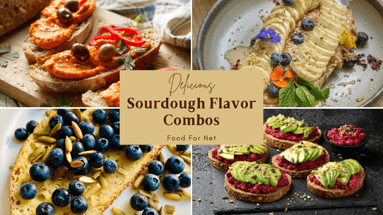 33 Stunning Sourdough Bread Flavor Combinations Food For Net