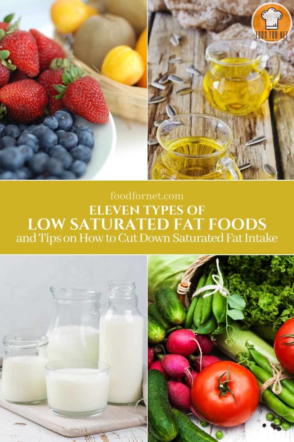 11-types-of-low-saturated-fat-foods-and-tips-on-how-to-cut-down