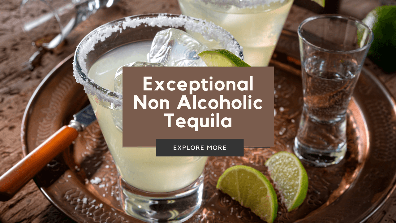 Exceptional Non Alcoholic Tequila That Lives Up To Its Promise Food