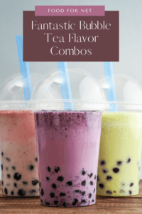 The Best Bubble Tea Flavor Combinations | Food For Net