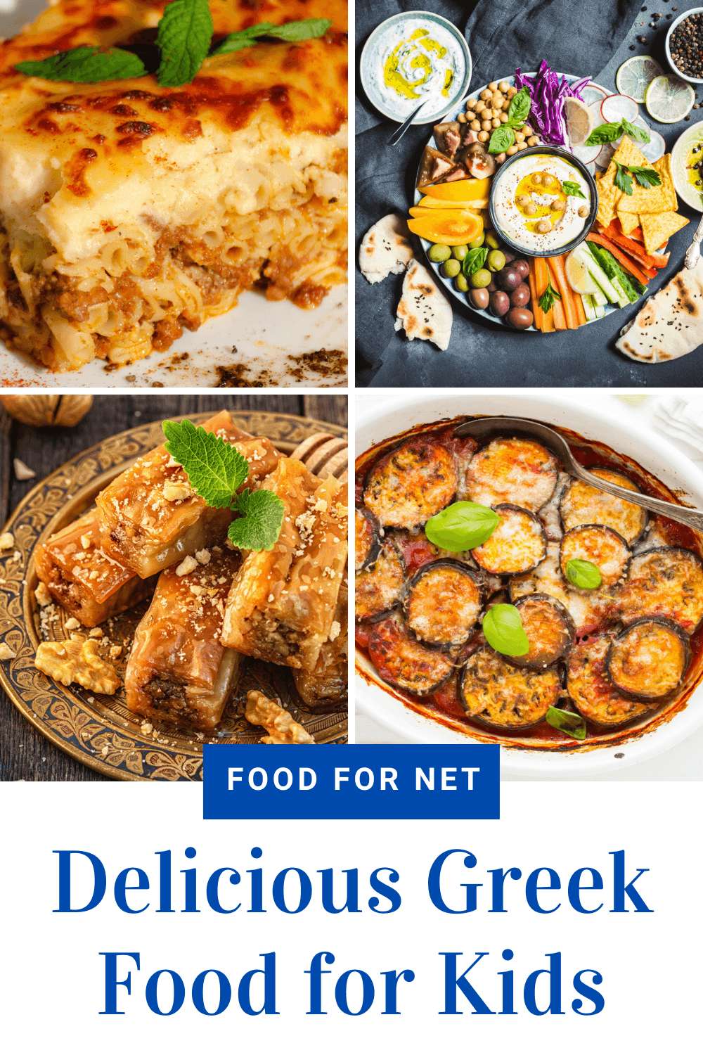 Greek Food For Kids. Four types of Greek food that kids can eat, including baklava, vegetables, a pasta dish, and an antipasto tray