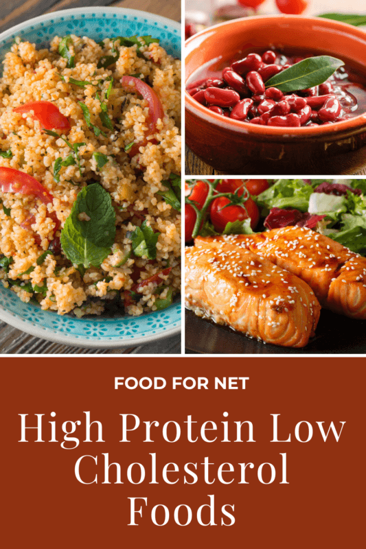 High Protein Low Cholesterol Foods That Will Keep You Satisfied Food