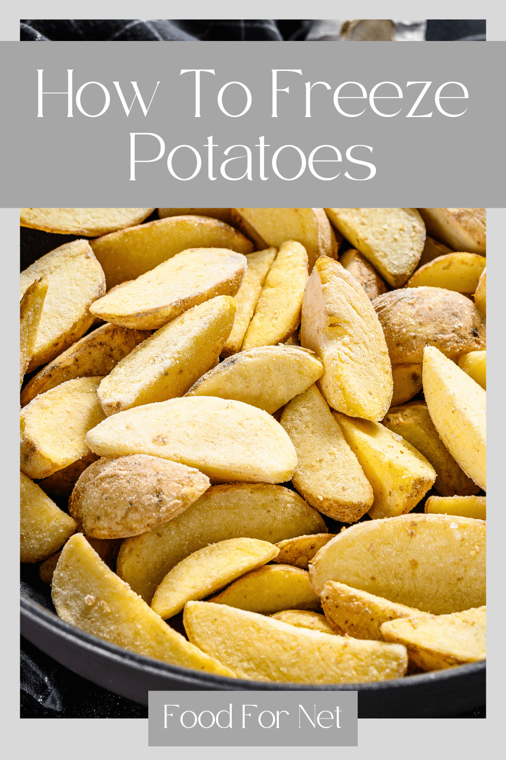 A black dish containing frozen potato wedges, looking at how to freeze potatoes