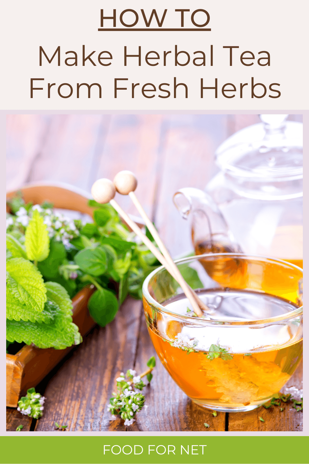 How To Make Herbal Tea From Fresh Herbs. A mug of fresh herbal tea with a jug of the tea in the background, next to a tray of fresh herbs.