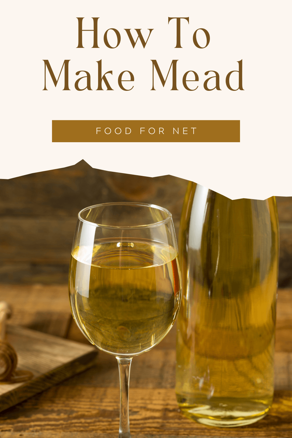 How To Make Mead. A wine glass containing mead and a bottle of mead on a table, highlighting how people can make mead at home